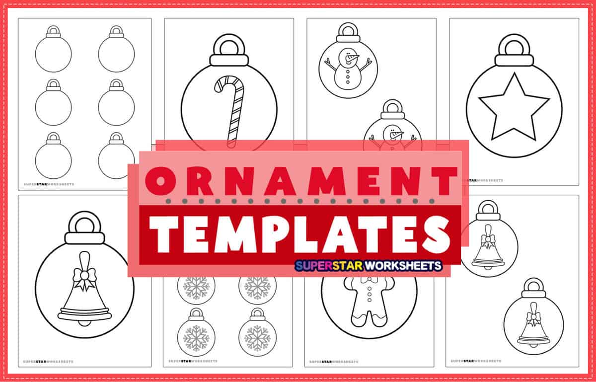 christmas ornament template (free printables) - superstar worksheets